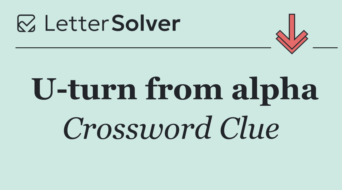 U turn from alpha