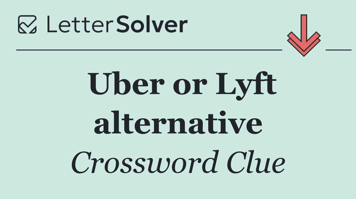 Uber or Lyft alternative