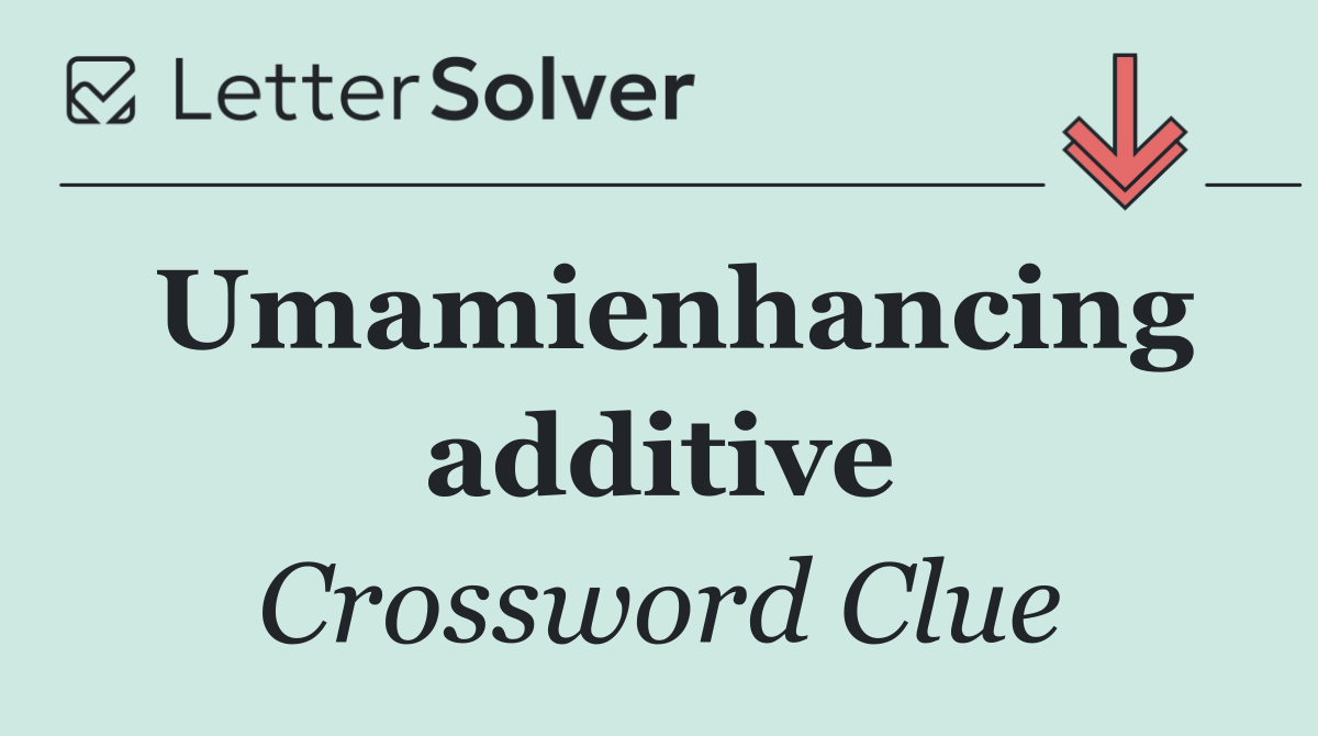 Umamienhancing additive