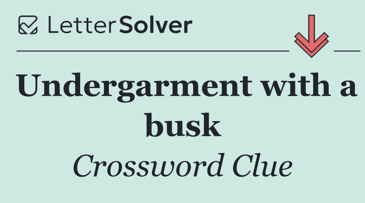Undergarment with a busk