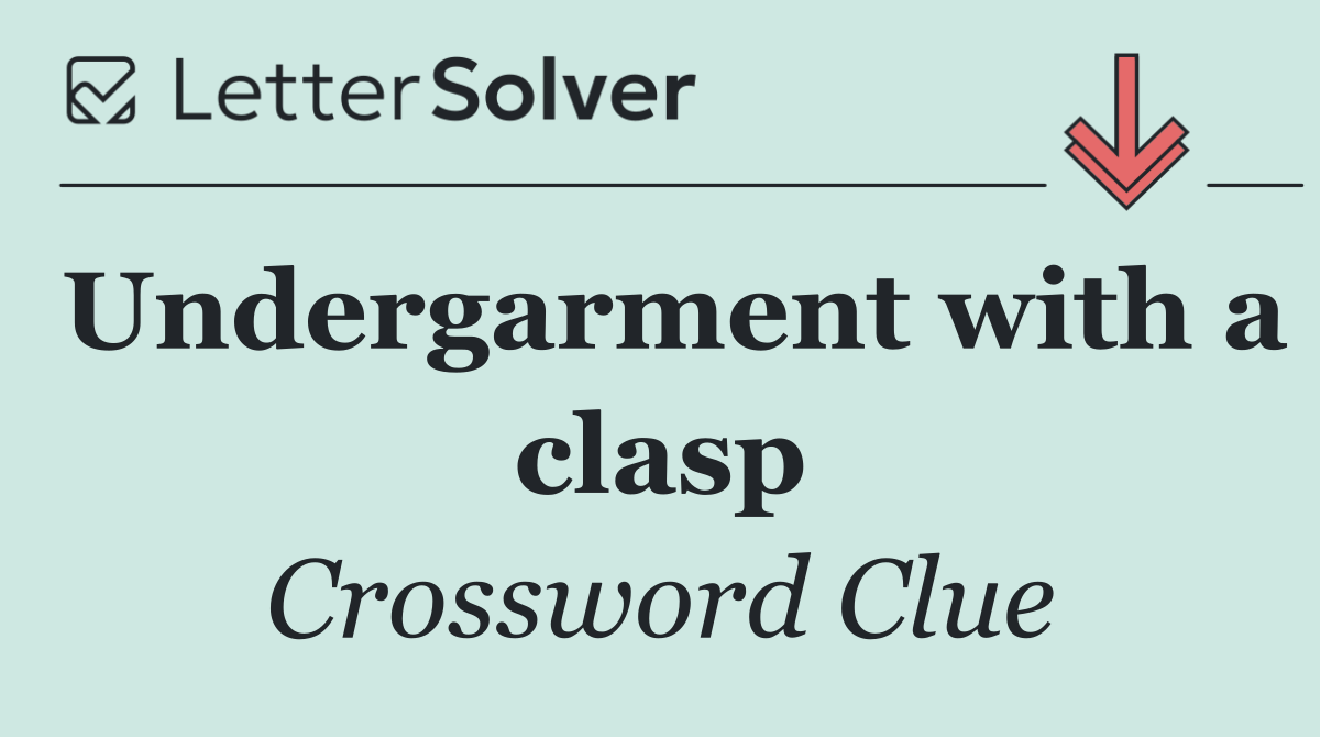 Undergarment with a clasp