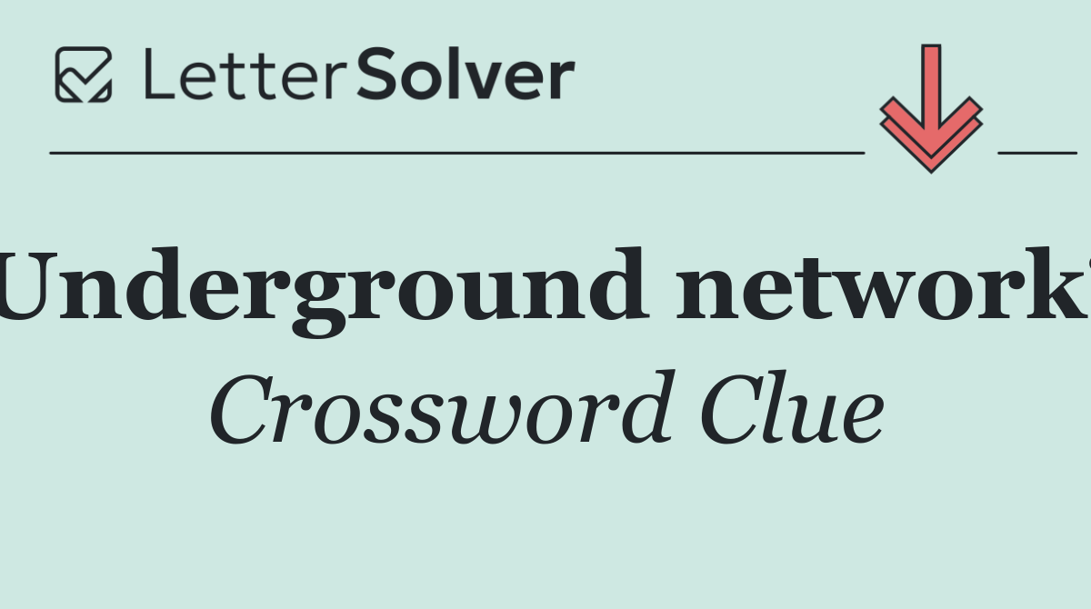 Underground network?