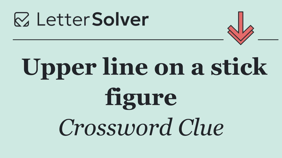 Upper line on a stick figure