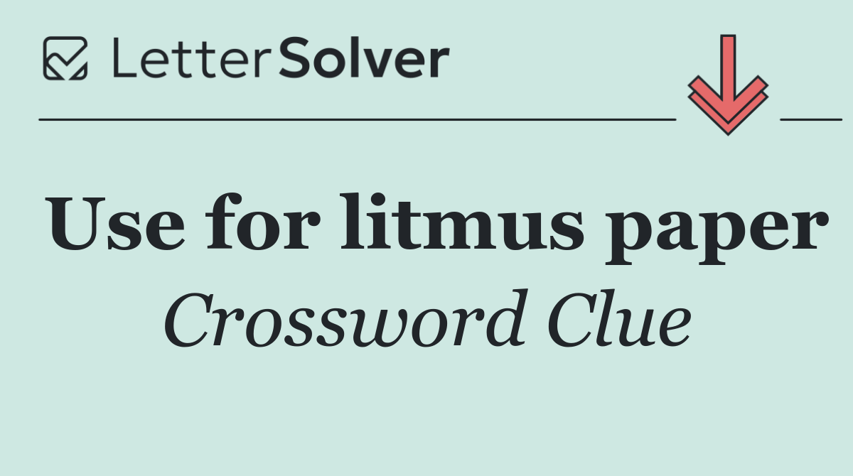 Use for litmus paper