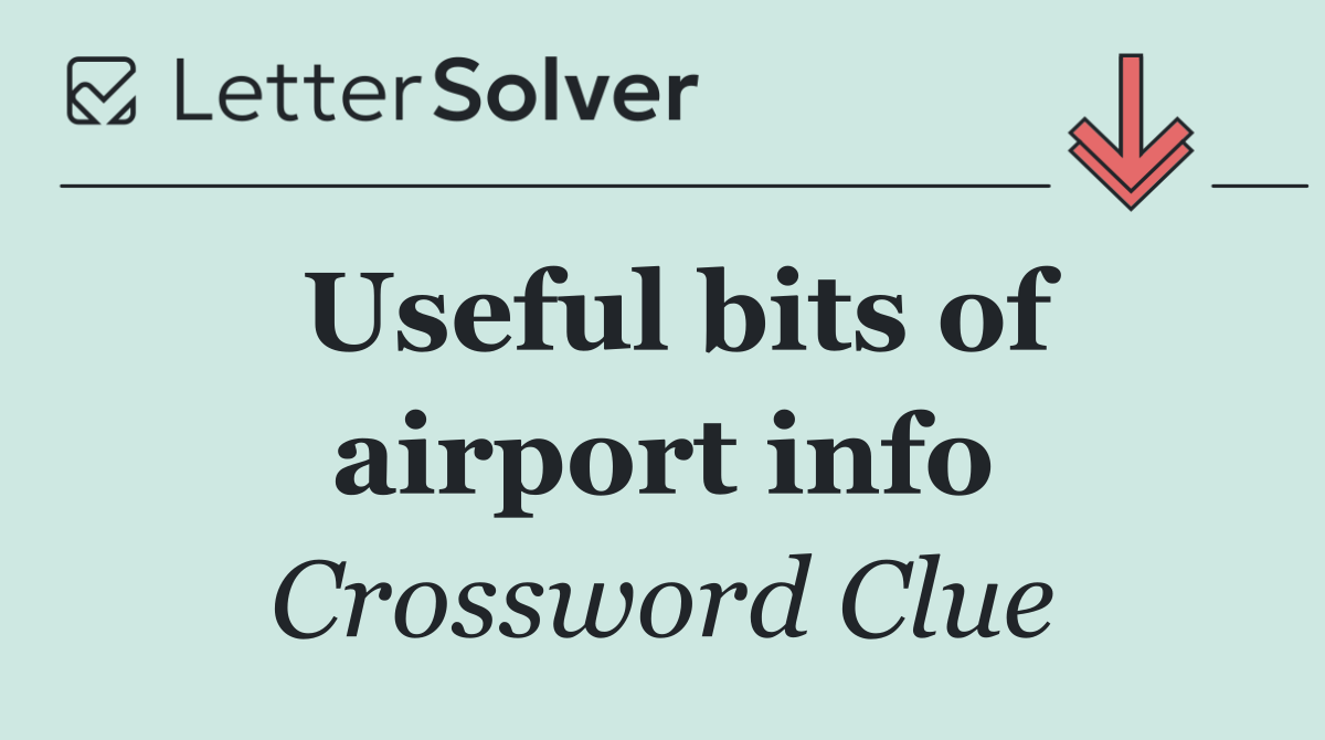 Useful bits of airport info