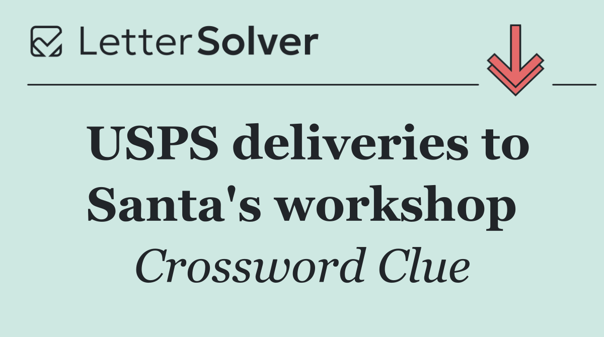 USPS deliveries to Santa's workshop