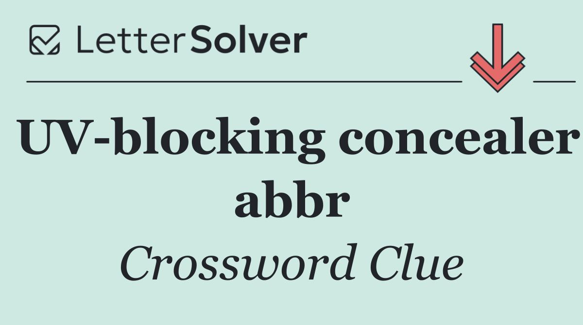 UV blocking concealer abbr