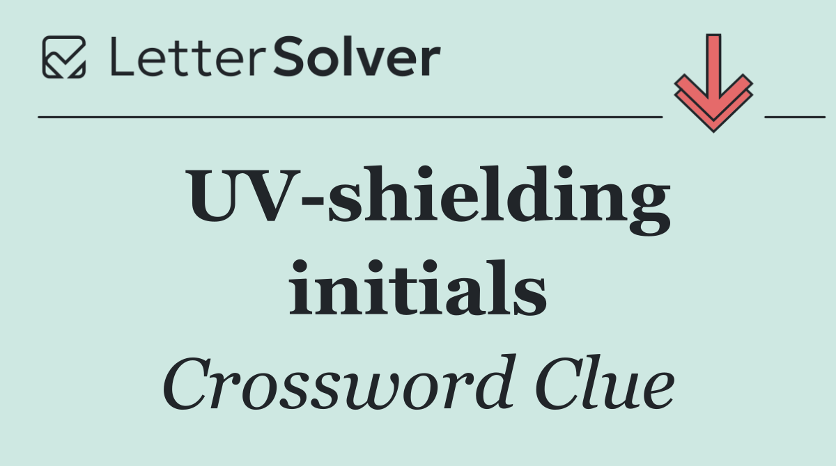 UV shielding initials