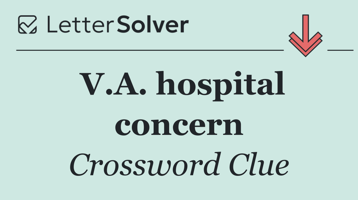 V.A. hospital concern