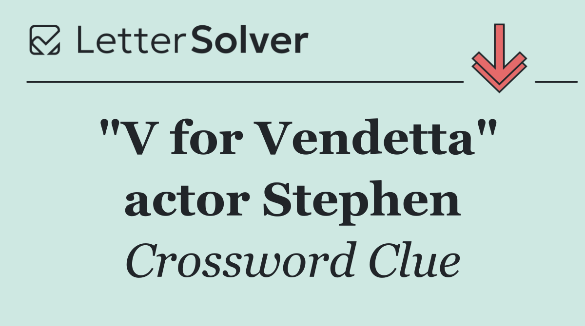 "V for Vendetta" actor Stephen