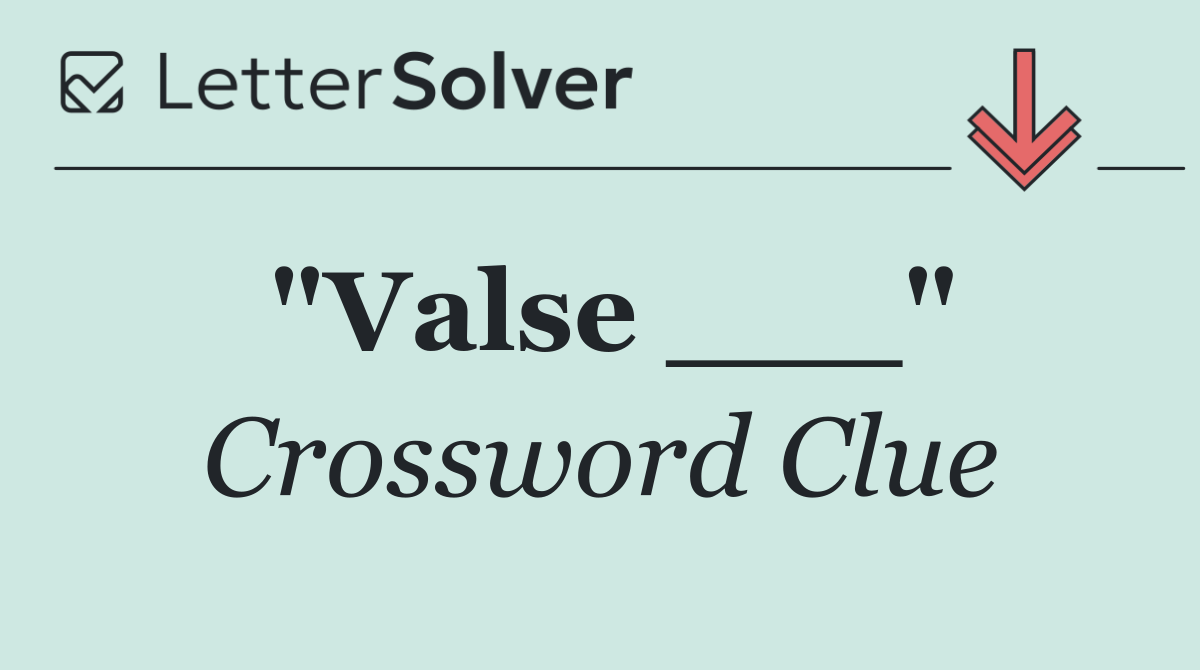 "Valse ___"