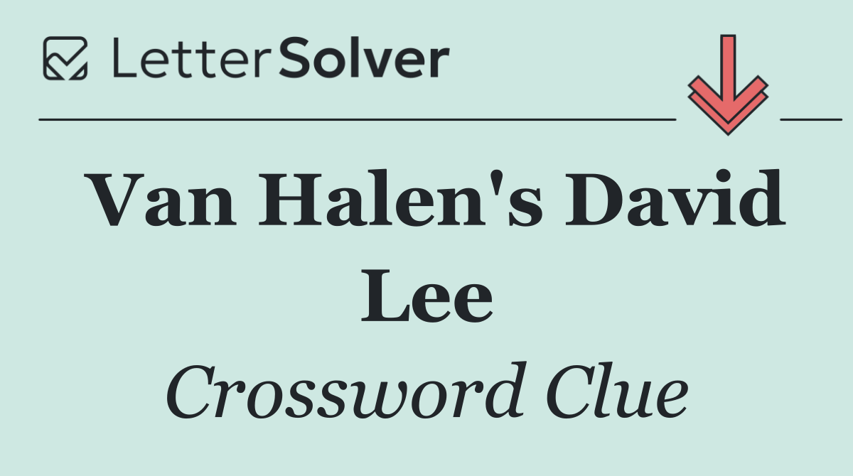 Van Halen's David Lee