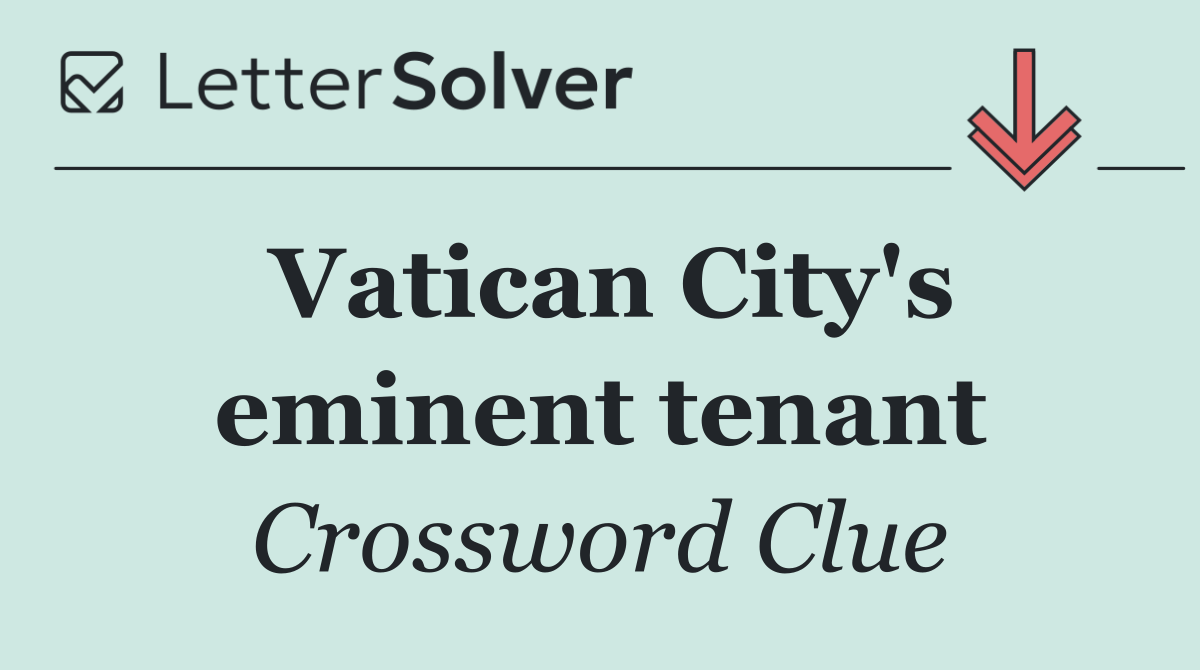 Vatican City's eminent tenant