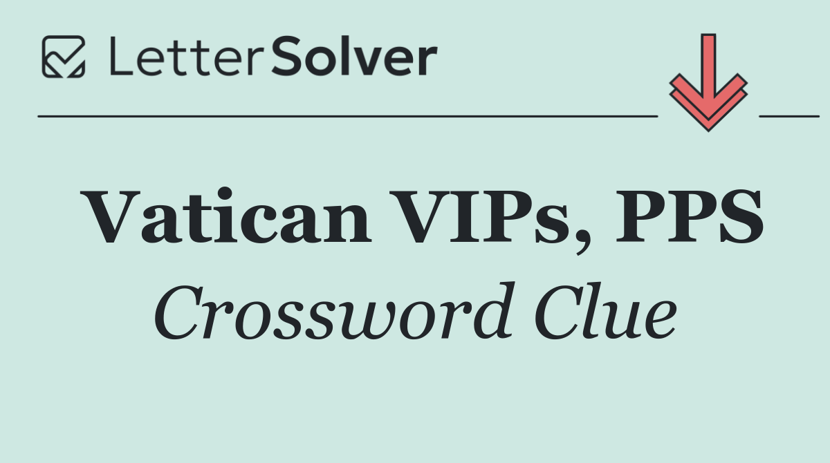 Vatican VIPs, PPS