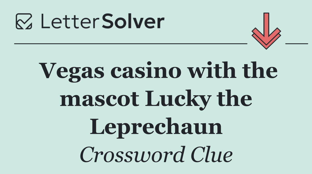 Vegas casino with the mascot Lucky the Leprechaun
