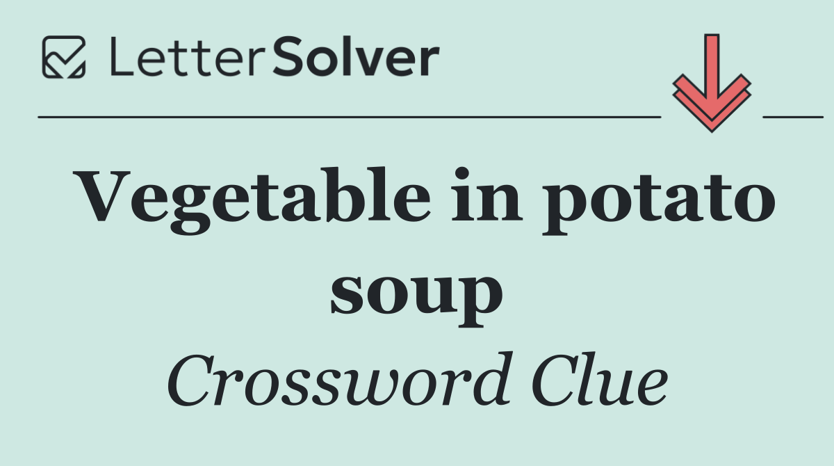 Vegetable in potato soup