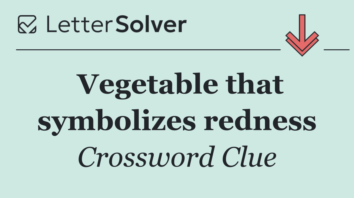 Vegetable that symbolizes redness