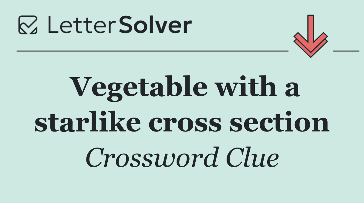 Vegetable with a starlike cross section