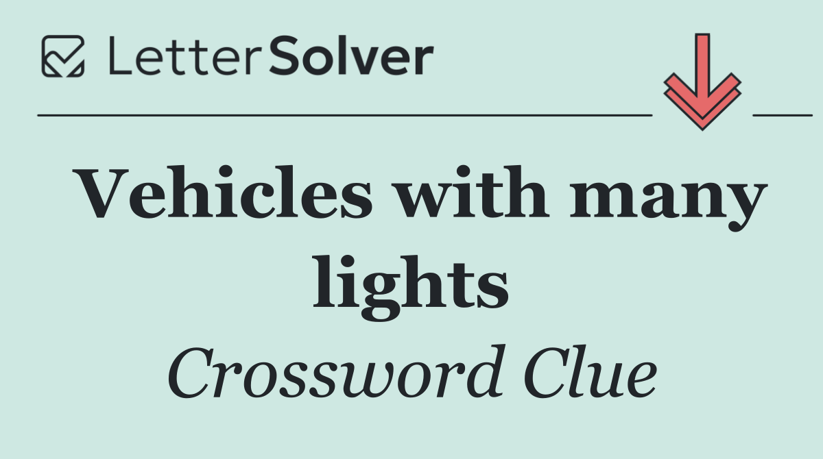 Vehicles with many lights