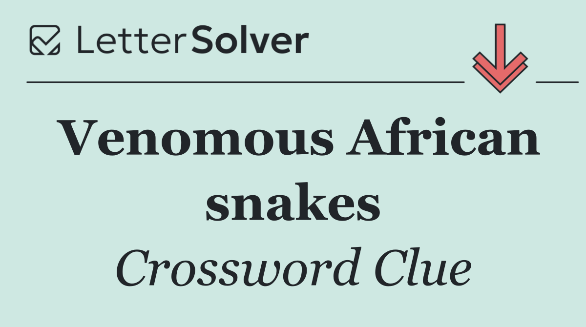 Venomous African snakes
