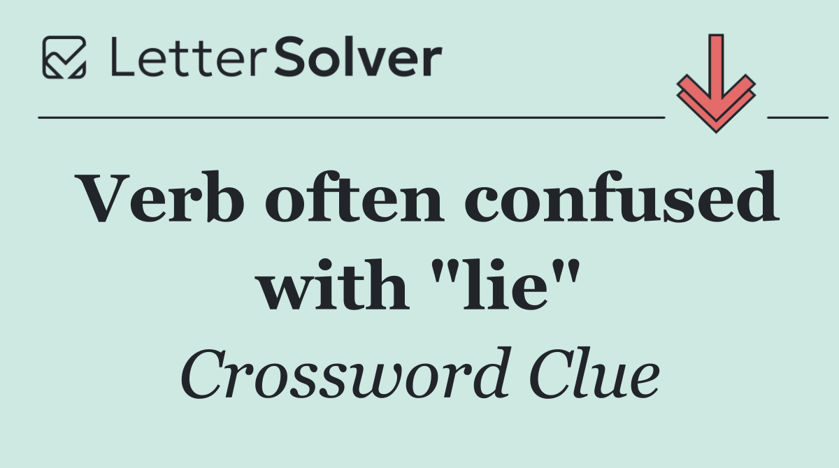 Verb often confused with "lie"