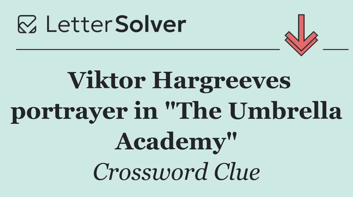Viktor Hargreeves portrayer in "The Umbrella Academy"