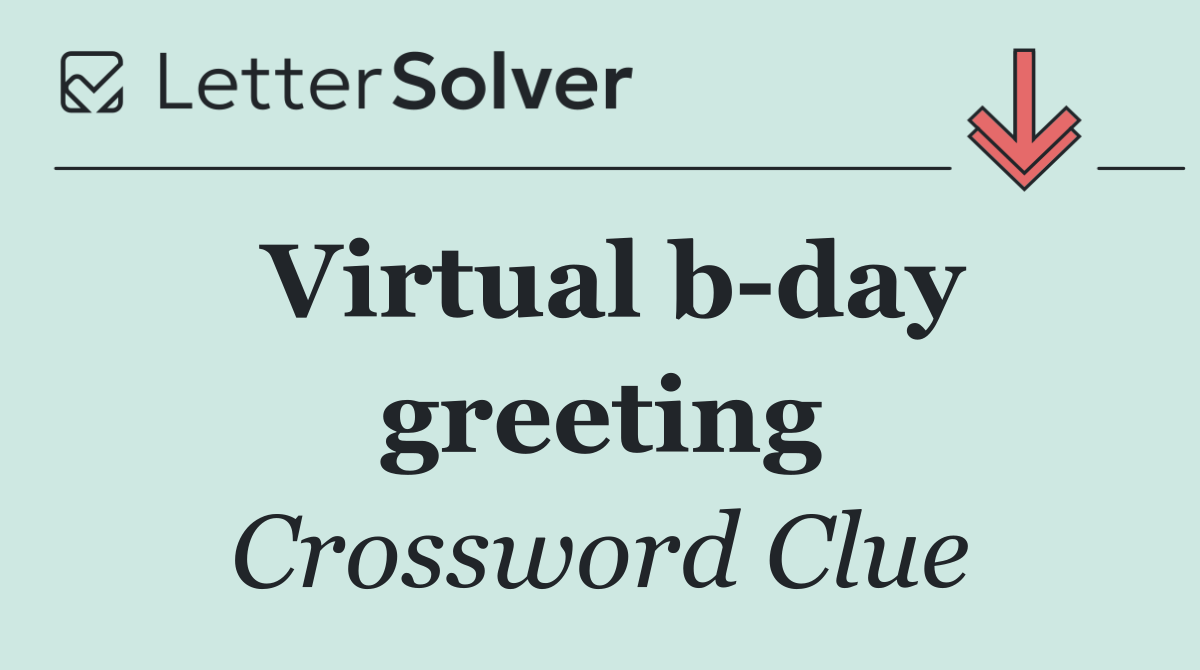 Virtual b day greeting