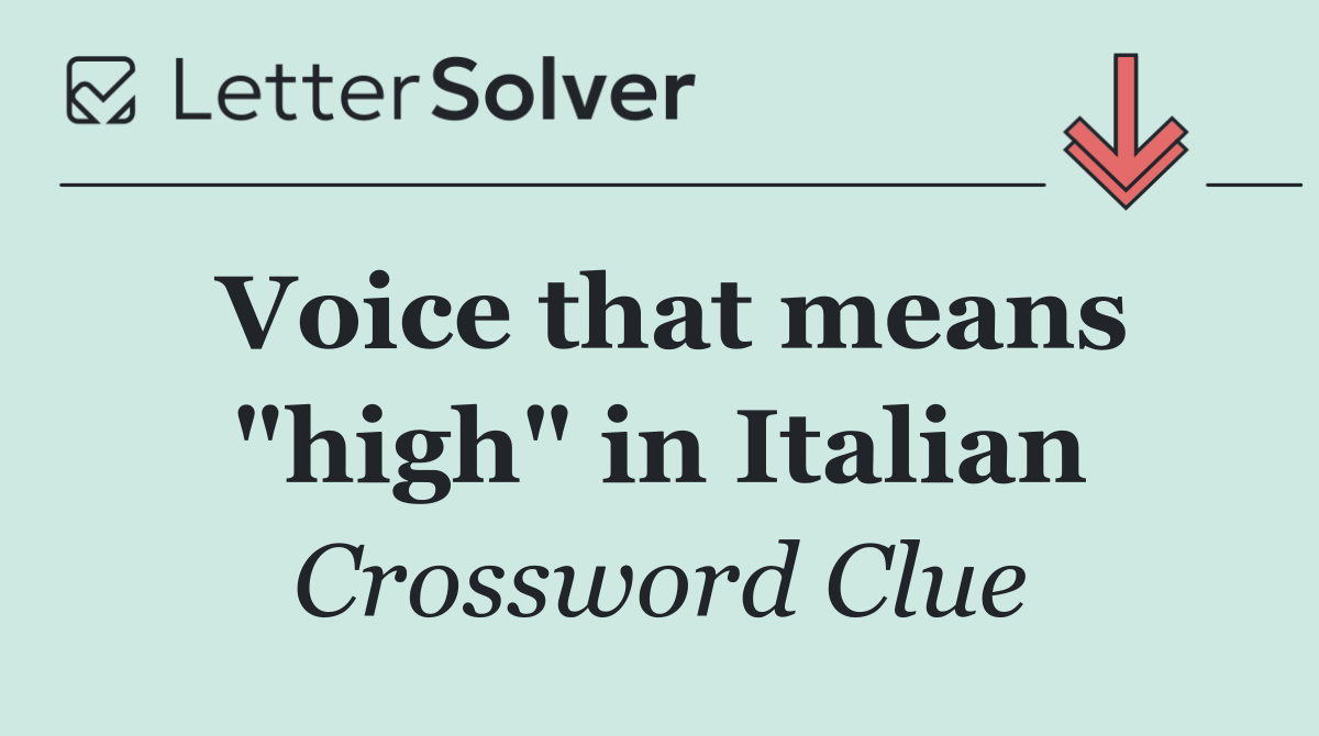 Voice that means "high" in Italian