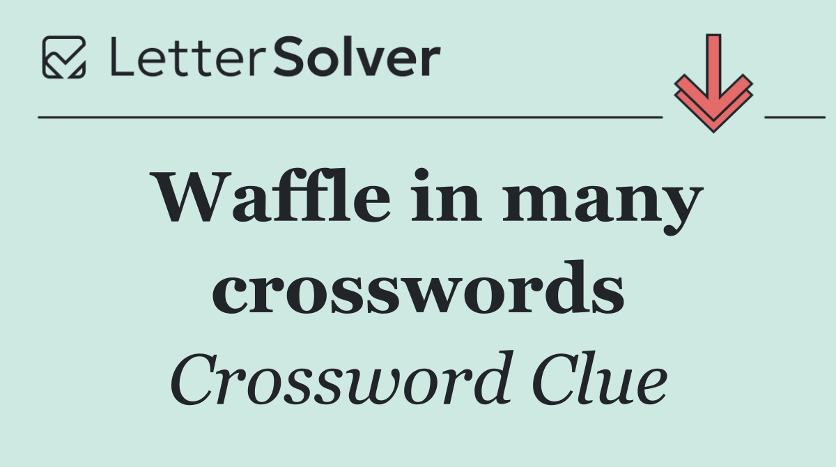 Waffle in many crosswords