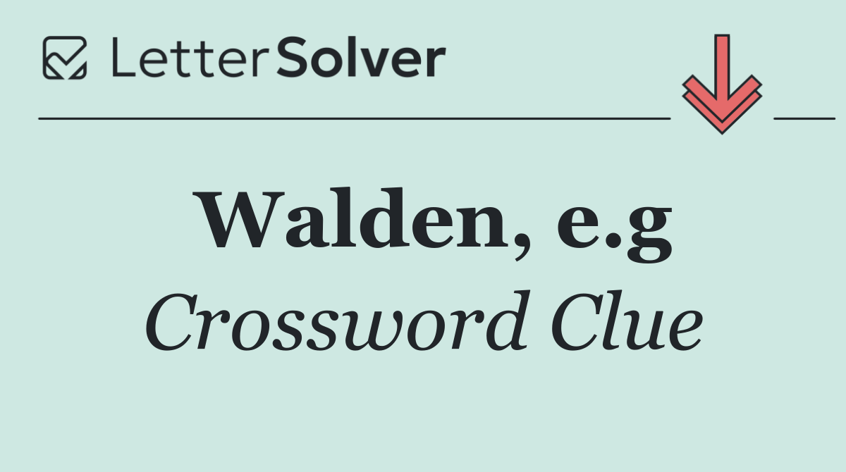 Walden, e.g