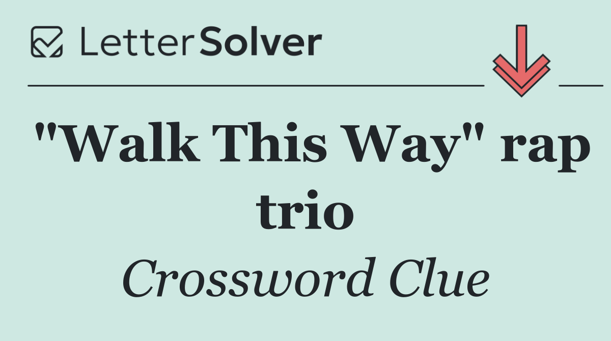 "Walk This Way" rap trio