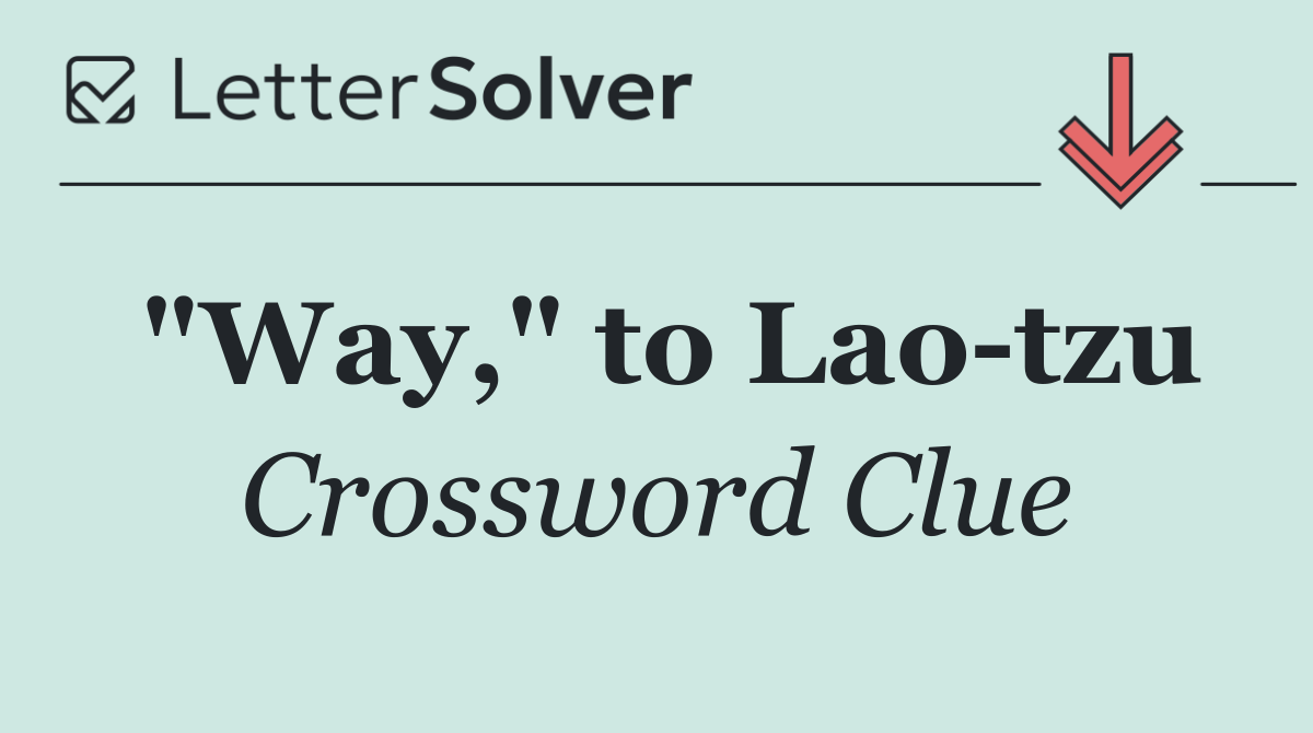 "Way," to Lao tzu