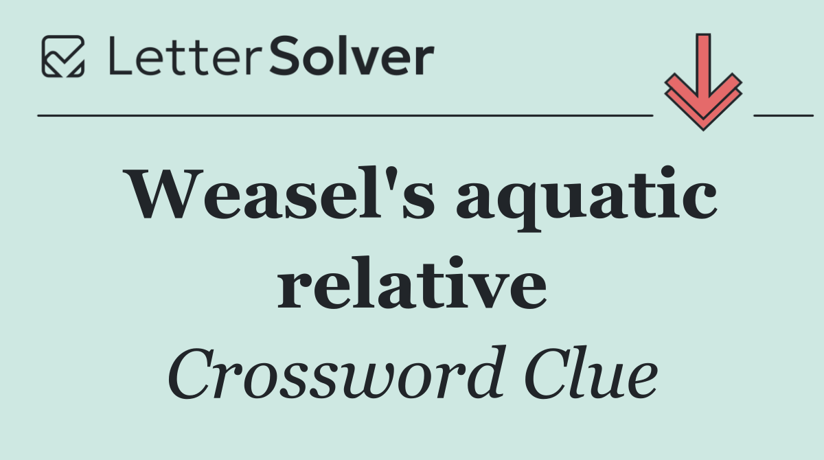 Weasel's aquatic relative