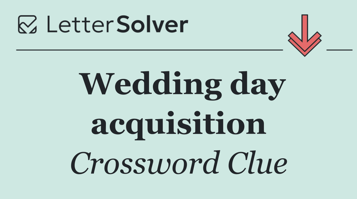 Wedding day acquisition