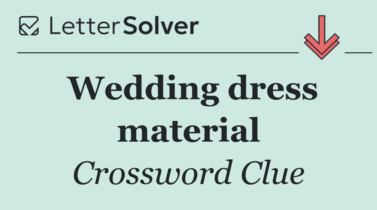 Wedding dress material