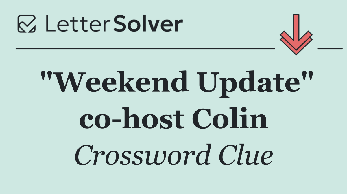"Weekend Update" co host Colin