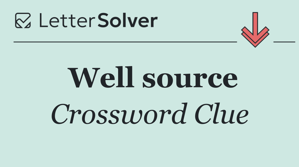 Well source