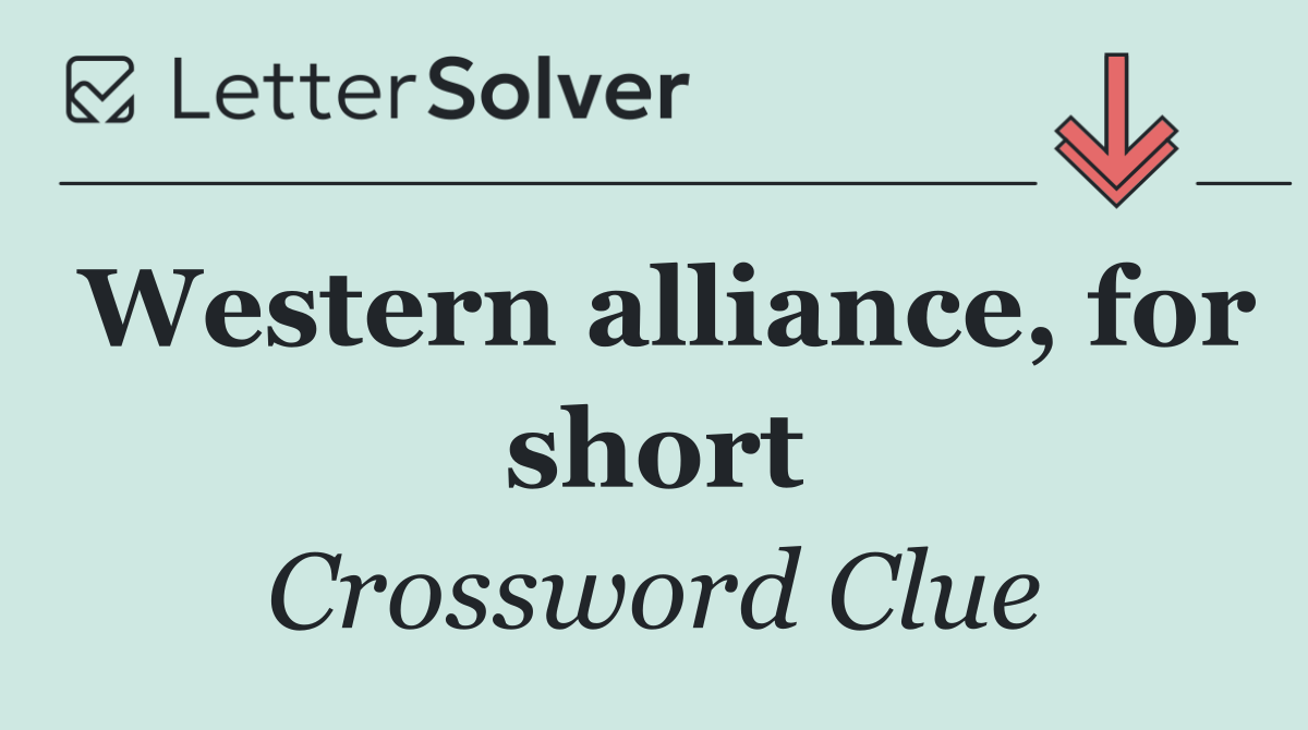 Western alliance, for short
