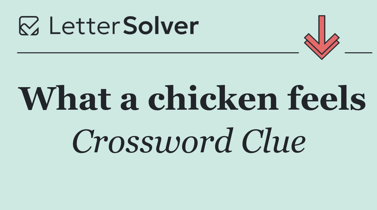 What a chicken feels