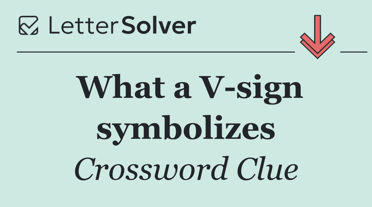 What a V sign symbolizes