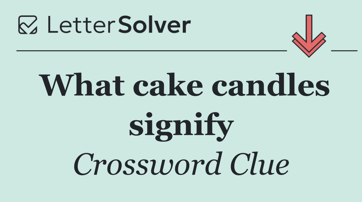 What cake candles signify