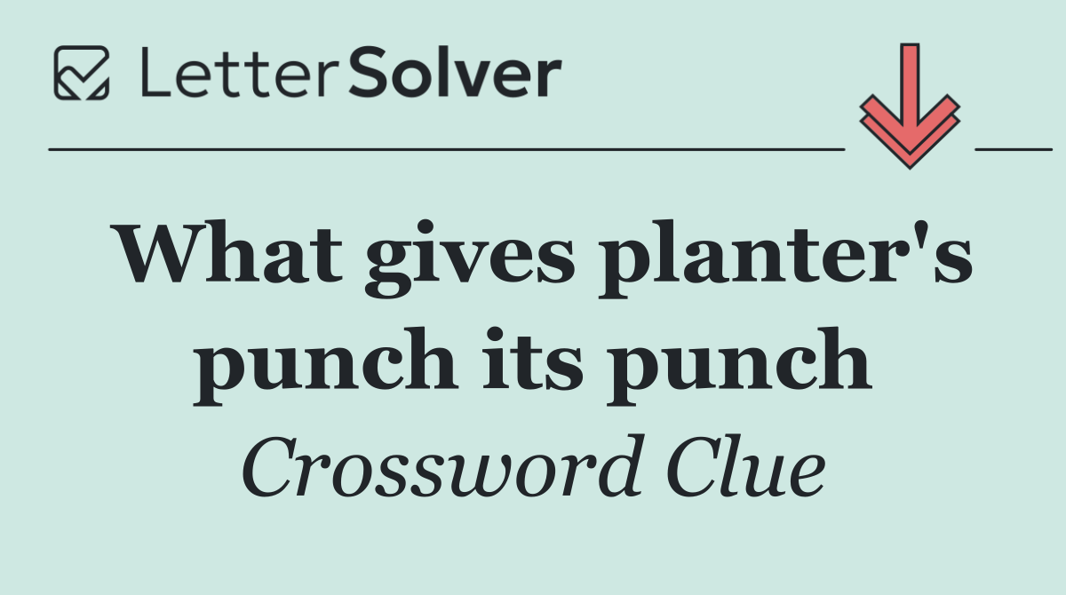 What gives planter's punch its punch