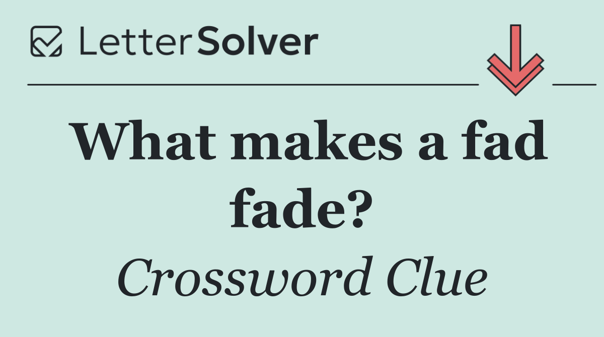 What makes a fad fade?