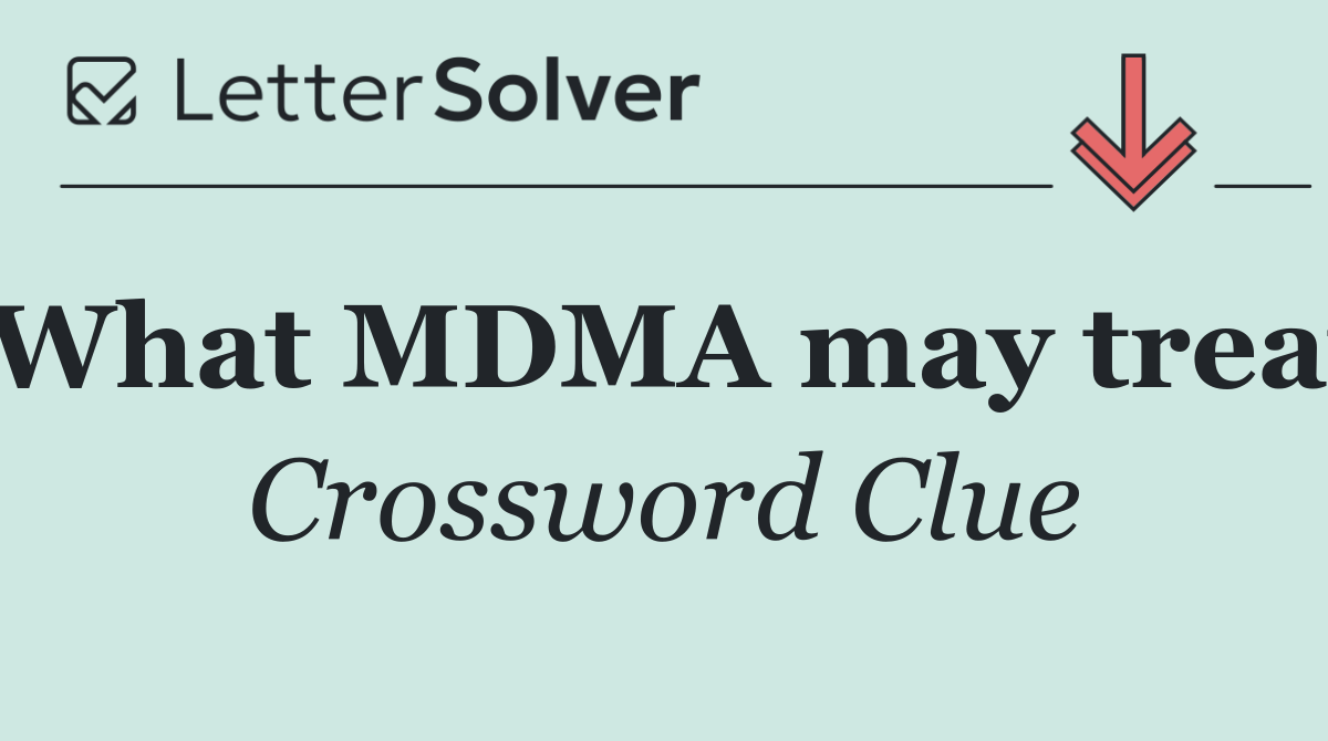What MDMA may treat