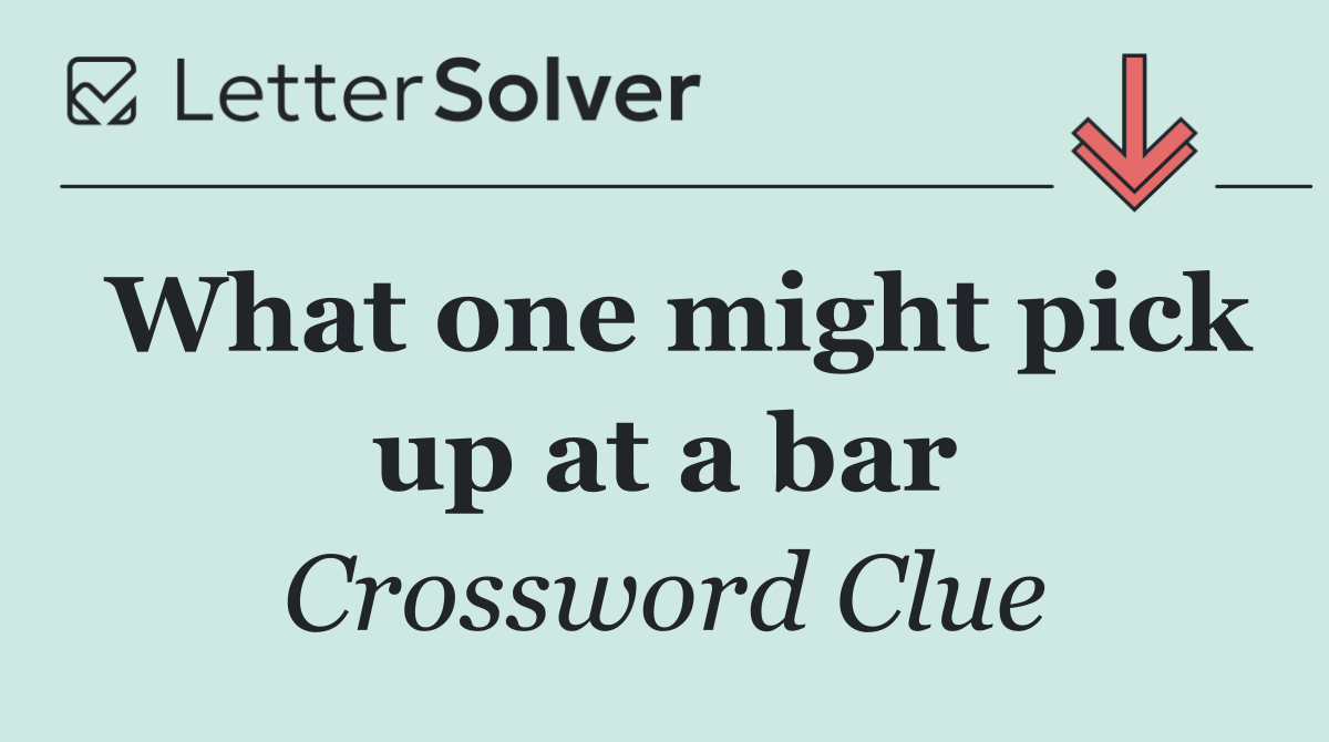 What one might pick up at a bar