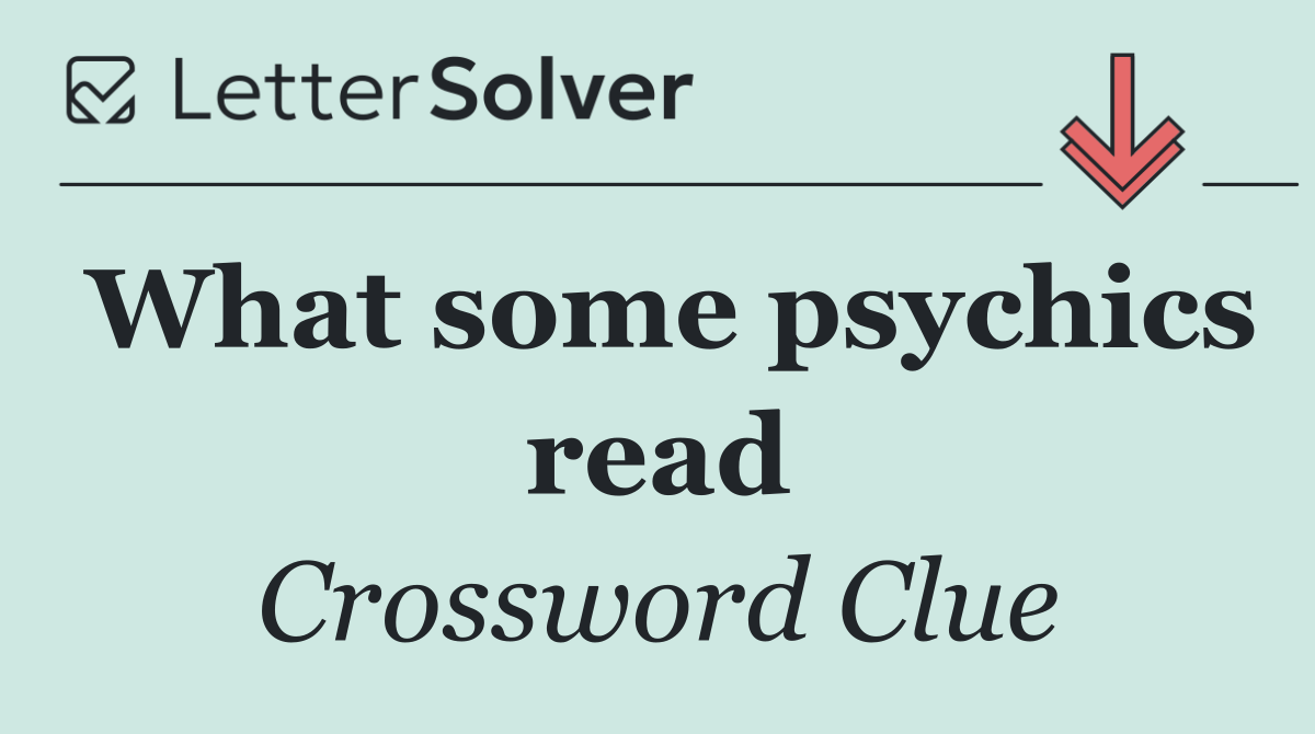 What some psychics read