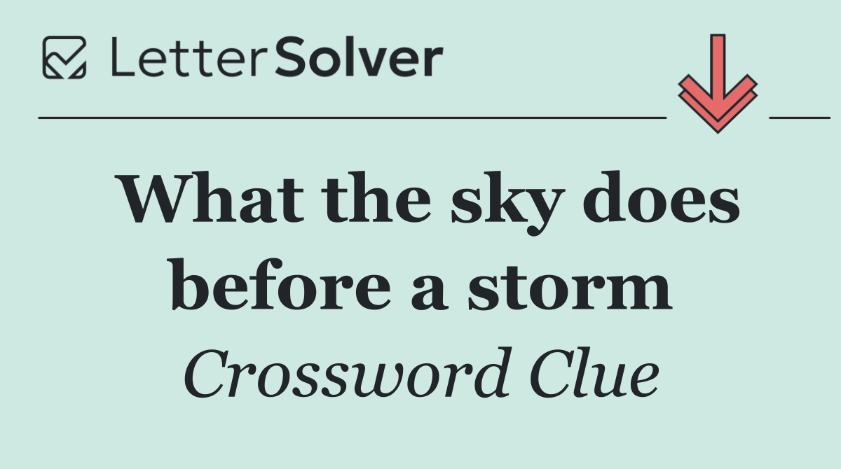 What the sky does before a storm