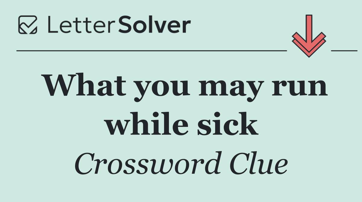 What you may run while sick