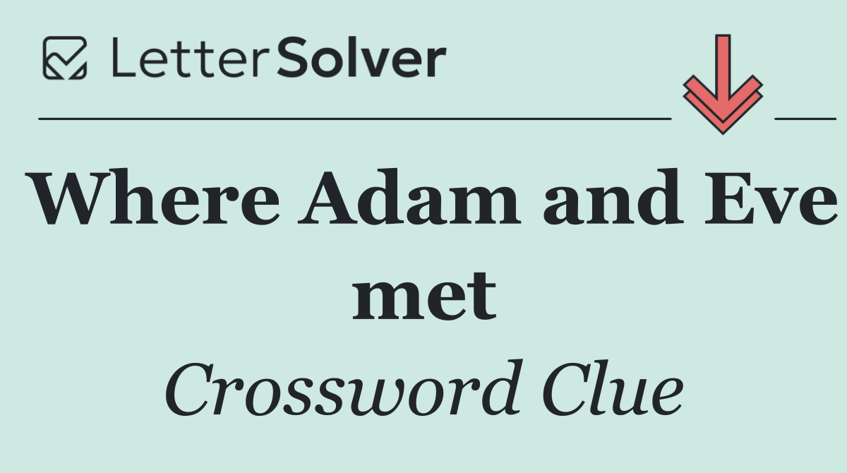 Where Adam and Eve met