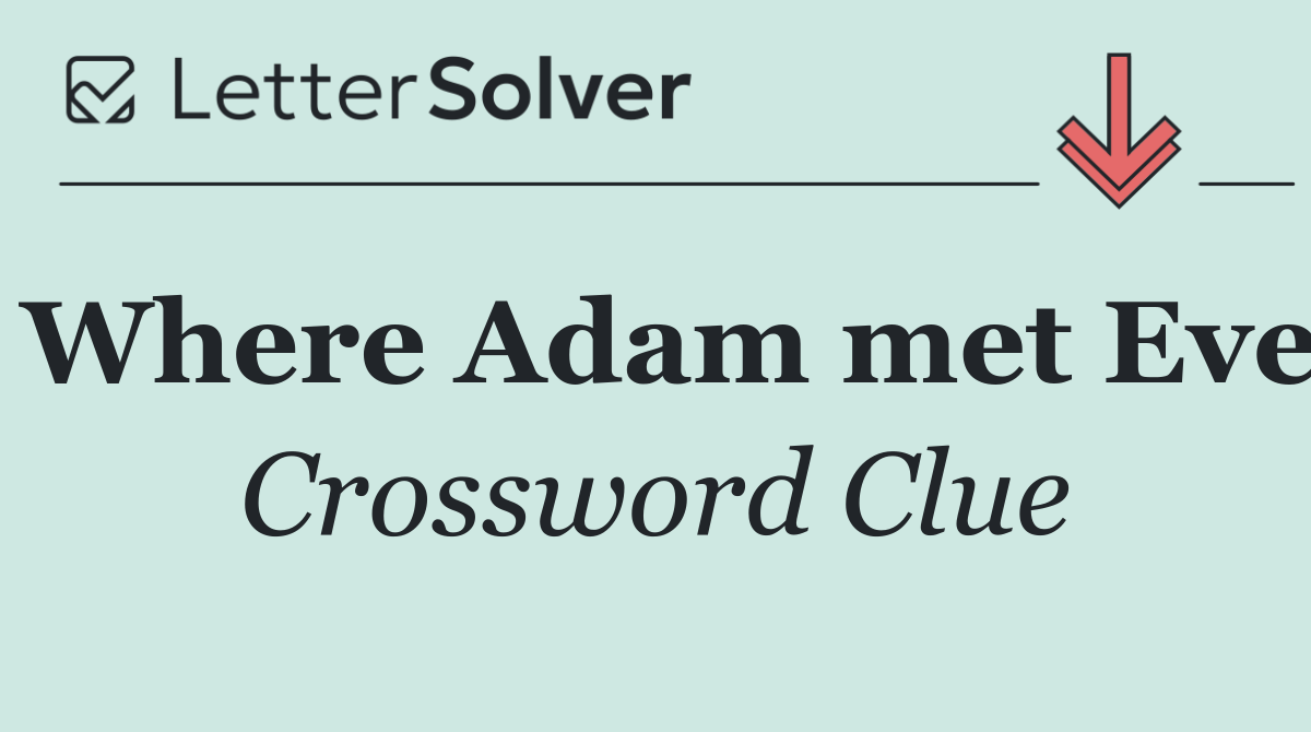 Where Adam met Eve
